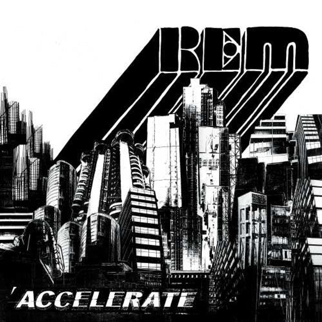 R.E.M. | Accelerate (180g) Nov 17