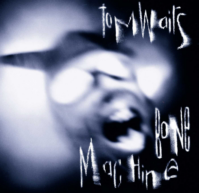 Tom Waits | Bone Machine (2023 Remaster) Oct 6