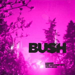 Bush | Loaded : The Greatest Hits 1993 - 2023 (2LP Ltd Ed Cloudy Clear) Nov 10