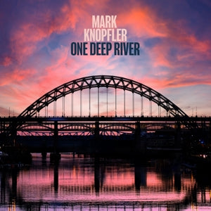 Mark Knopfler | One Deep River (2LP) April 12