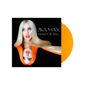 Ava Max | Heaven & Hell (Ltd Ed Transparent Orange)