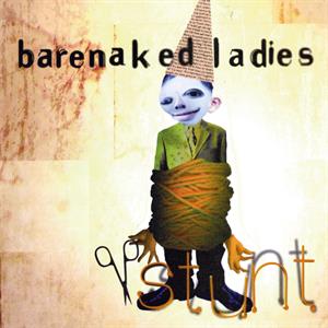 Barenaked Ladies | Stunt (Ltd Ed Yellow*)