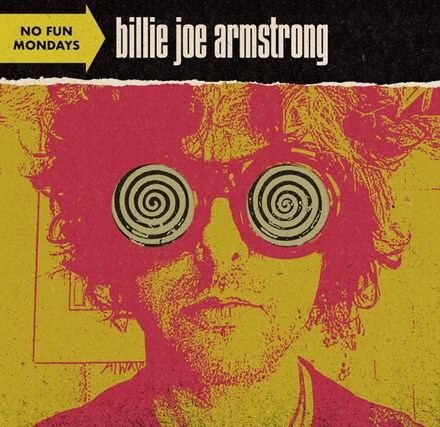 Billie Joe Armstrong | No Fun Mondays (Ltd Ed Blue*)