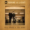 Billy Bragg & Joe Henry | Shine A Light : Field Recordings From The Great American Railroad