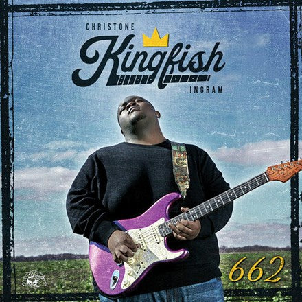 Christone 'Kingfish' Ingram | 662