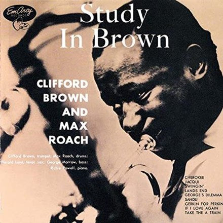 Clifford Brown & Max Roach | Study In Brown : 2020 (QRP)