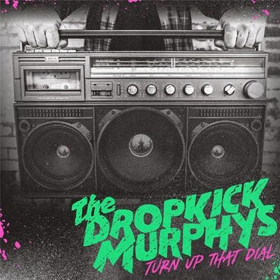 Dropkick Murphys | Turn Up That Dial (Ltd Ed Gold)