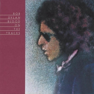 Bob Dylan | Blood On The Tracks