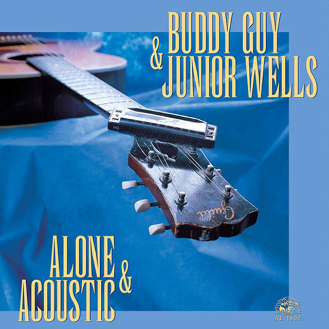 Buddy Guy & Junior Wells | Alone & Acoustic