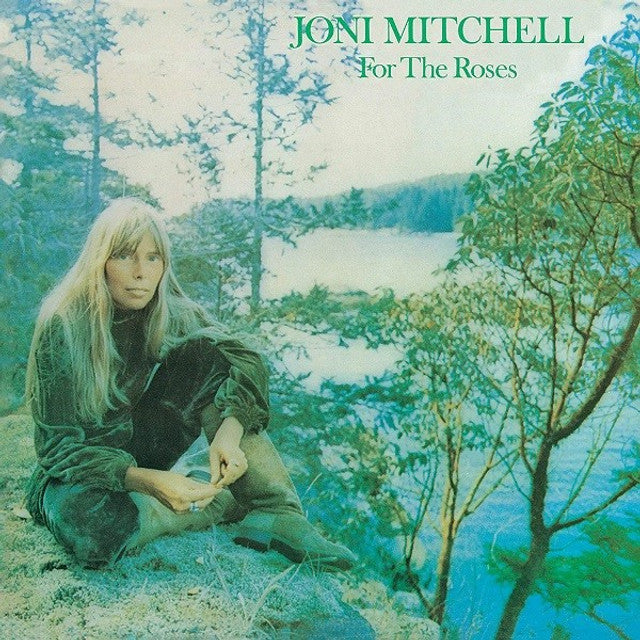 Joni Mitchell | For The Roses : 2022 Remaster