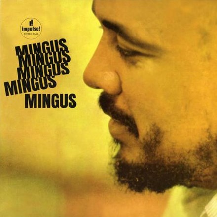 Charles Mingus | Mingus Mingus Mingus ... : 2021 (Acoustic Sounds)