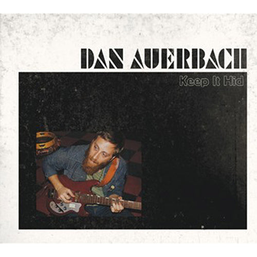 Dan Auerbach | Keep It Hid